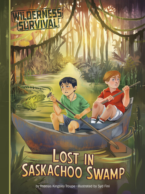 Title details for Lost in Saskachoo Swamp by Thomas Kingsley Troupe - Available